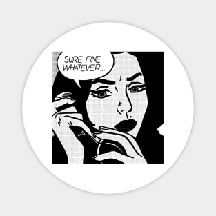 SURE FINE WHATEVER Magnet